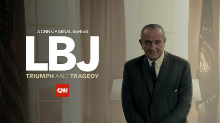 lbj triumph and tragedy cnn season 1 release date.jpeg
